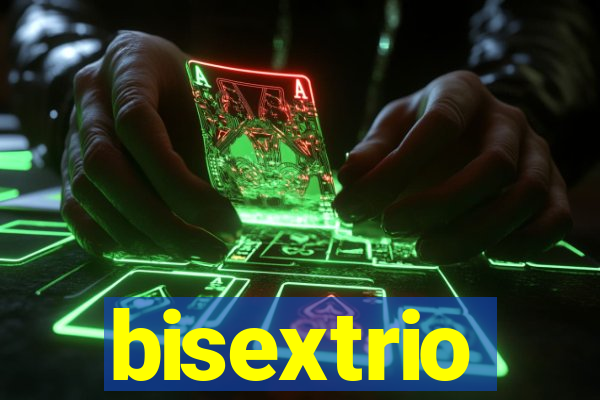 bisextrio