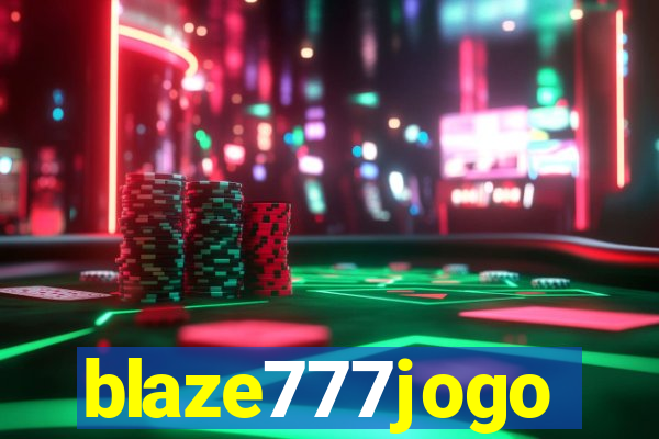 blaze777jogo