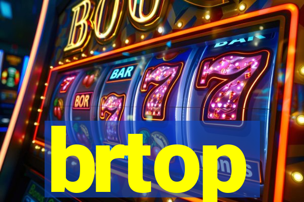 brtop