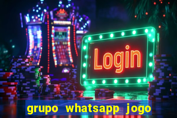 grupo whatsapp jogo do bicho bahia