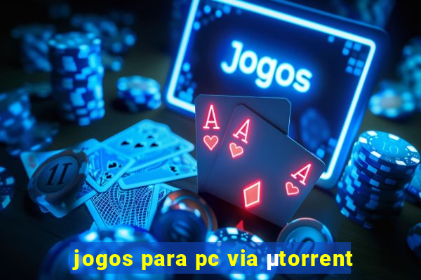 jogos para pc via μtorrent