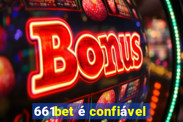 661bet é confiável