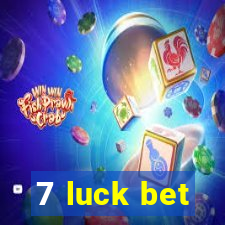 7 luck bet