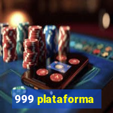 999 plataforma