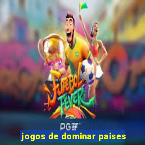 jogos de dominar paises