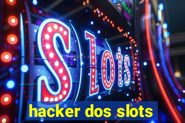 hacker dos slots