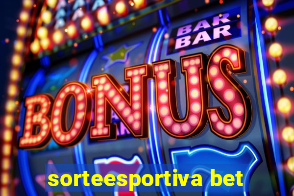 sorteesportiva bet