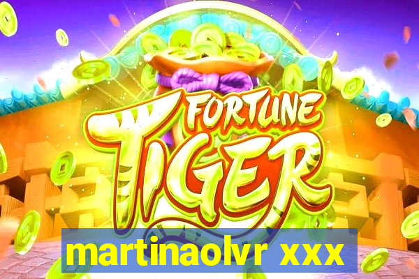 martinaolvr xxx