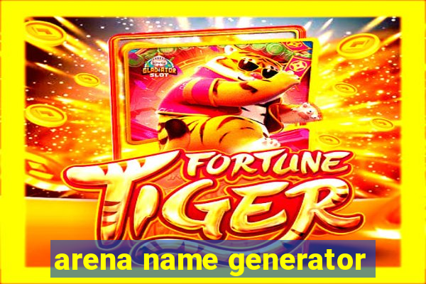 arena name generator