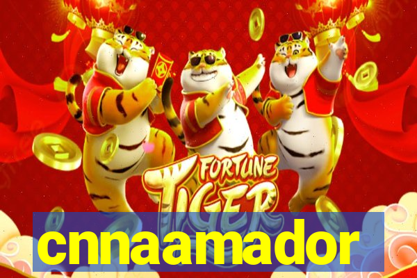 cnnaamador