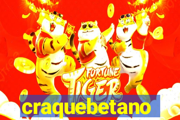 craquebetano