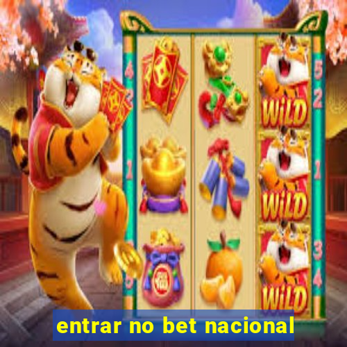 entrar no bet nacional