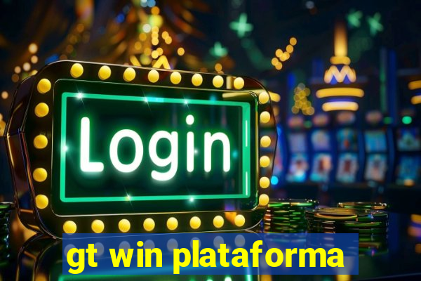 gt win plataforma