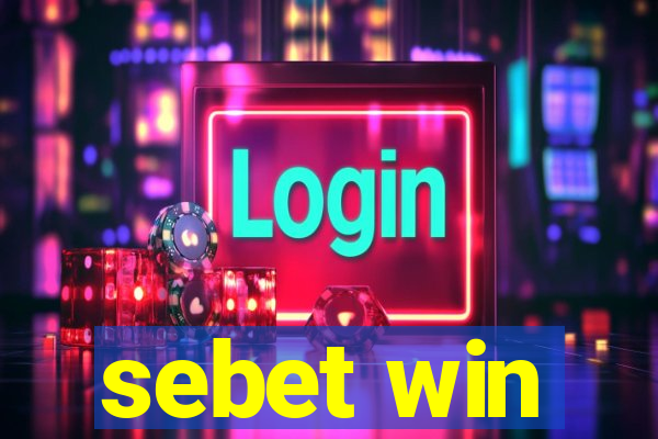 sebet win