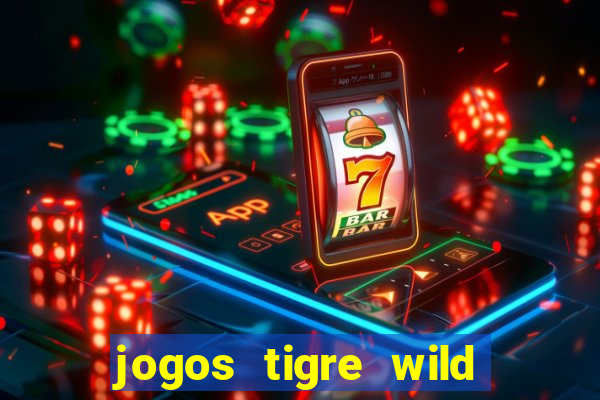 jogos tigre wild fortune tiger