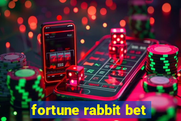 fortune rabbit bet