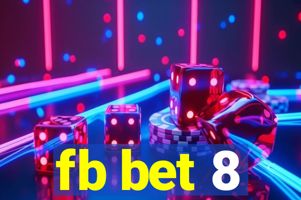 fb bet 8