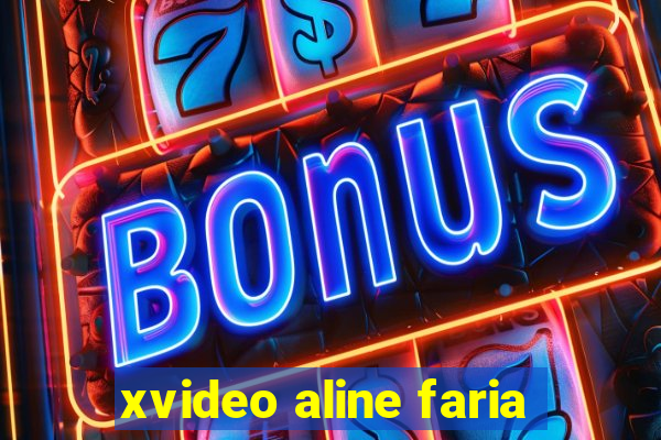 xvideo aline faria