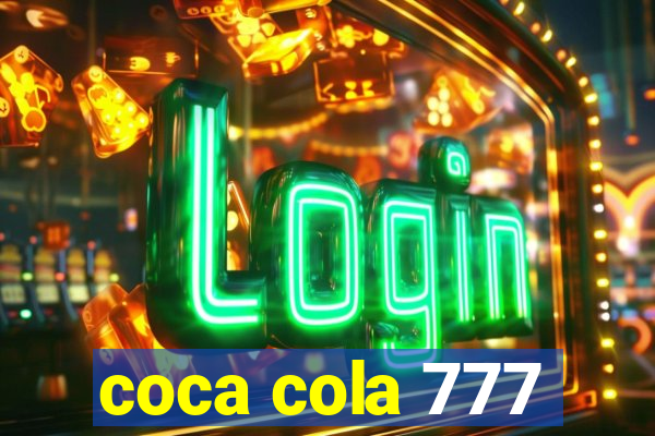 coca cola 777