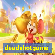 deadshotgame