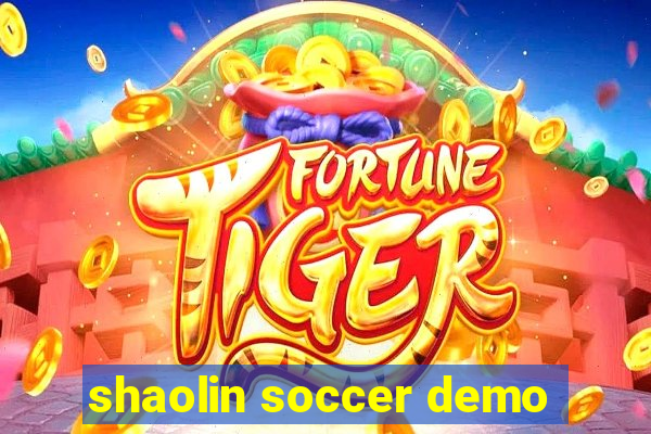 shaolin soccer demo