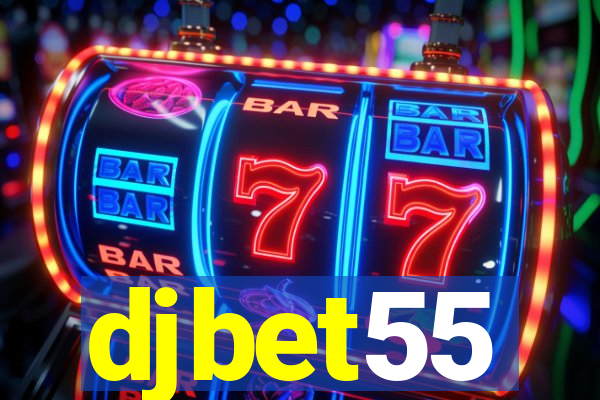 djbet55