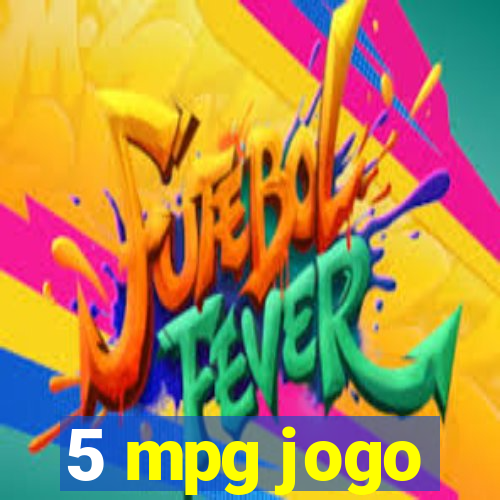 5 mpg jogo