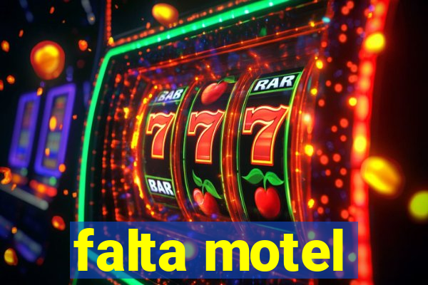 falta motel