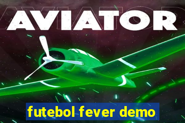 futebol fever demo