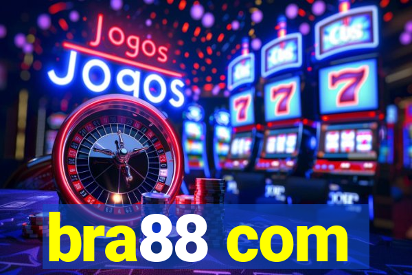 bra88 com