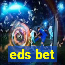 eds bet