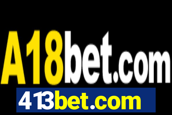 413bet.com