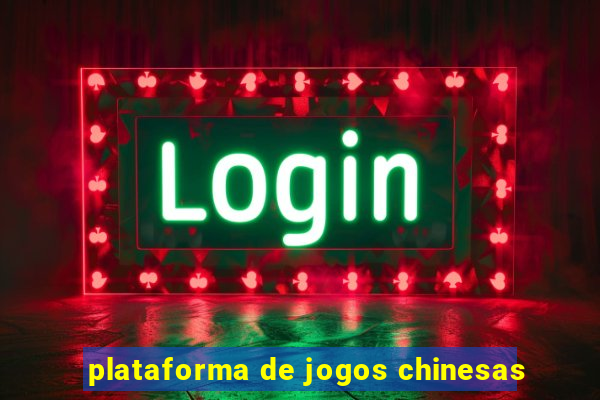 plataforma de jogos chinesas