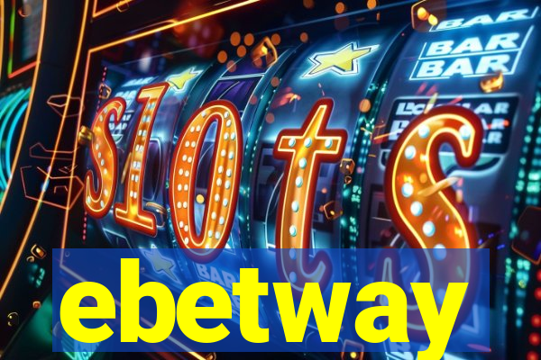 ebetway