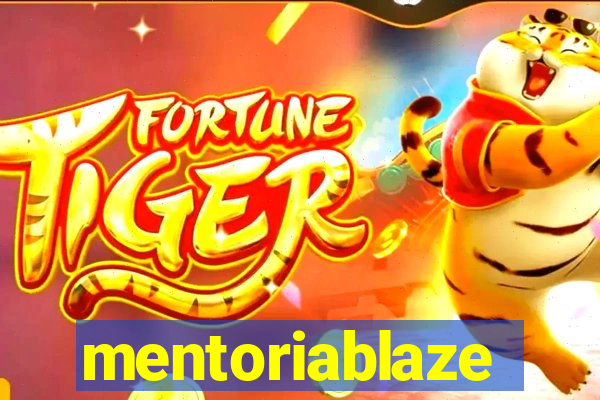 mentoriablaze