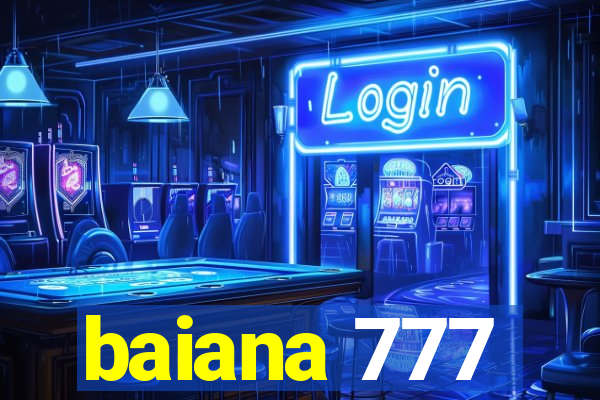 baiana 777