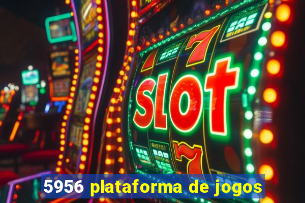 5956 plataforma de jogos