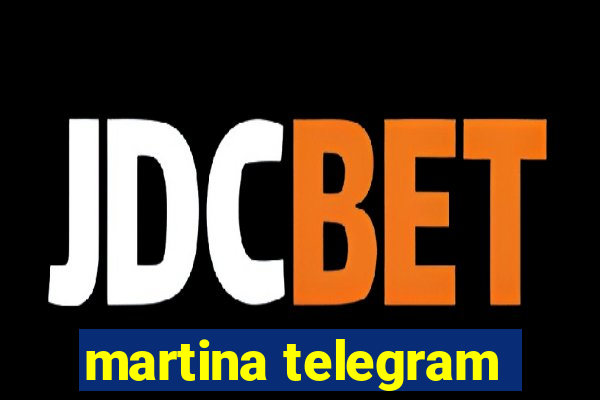 martina telegram