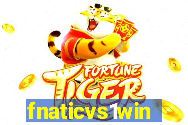 fnaticvs1win