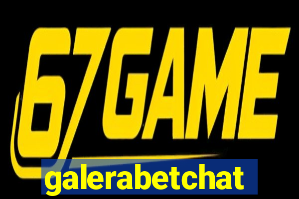 galerabetchat