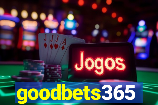 goodbets365