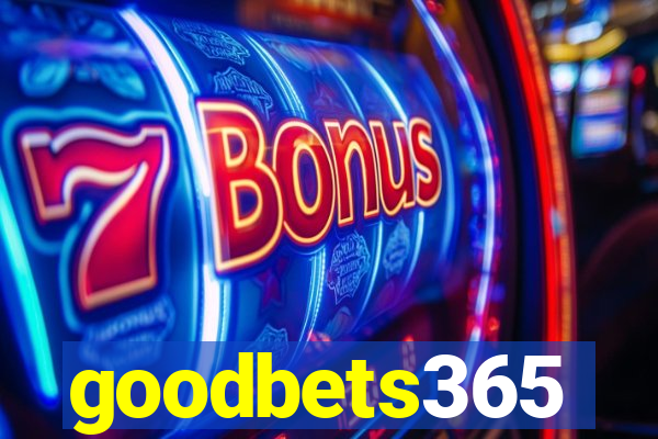 goodbets365