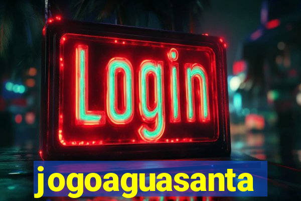 jogoaguasanta