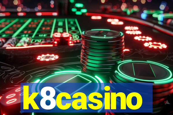 k8casino