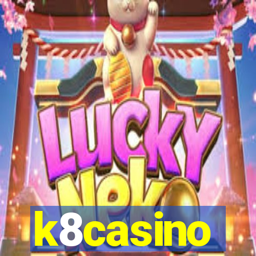 k8casino