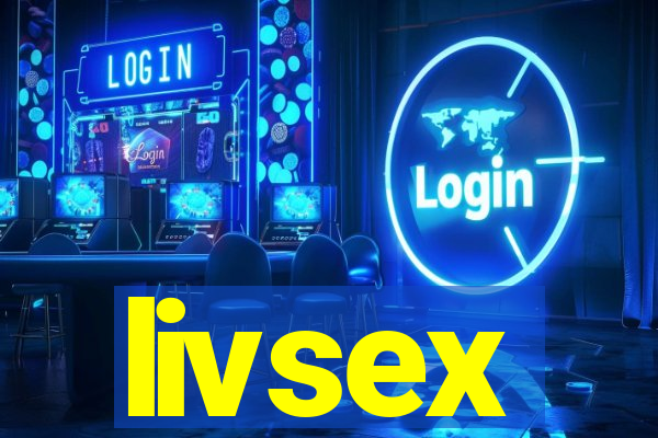 livsex