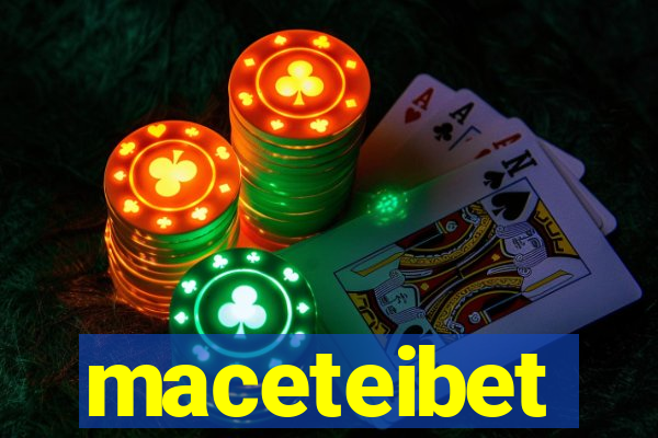 maceteibet