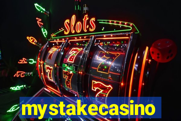 mystakecasino