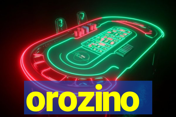 orozino