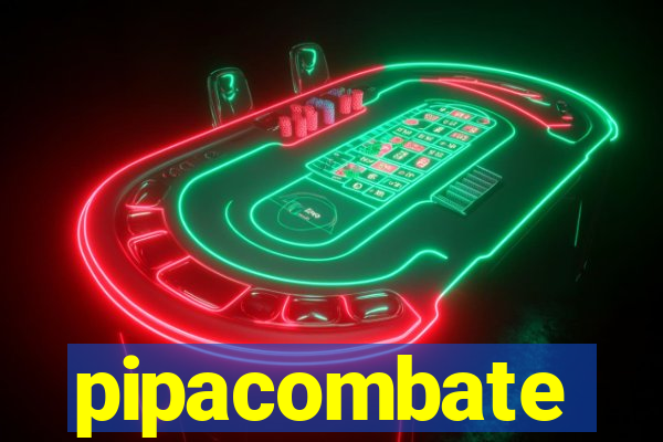 pipacombate